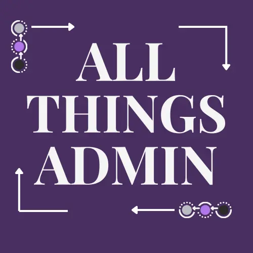 All Things Admin